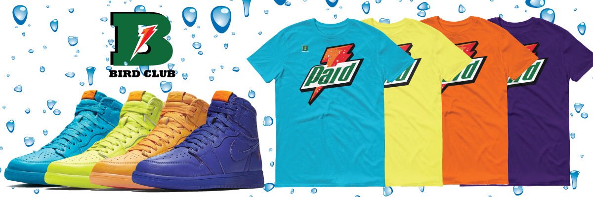 Bird Club Air Jordan 1 Retro Gatorade Flavors Collection - Sneaker Tees to match Air Jordan Sneakers