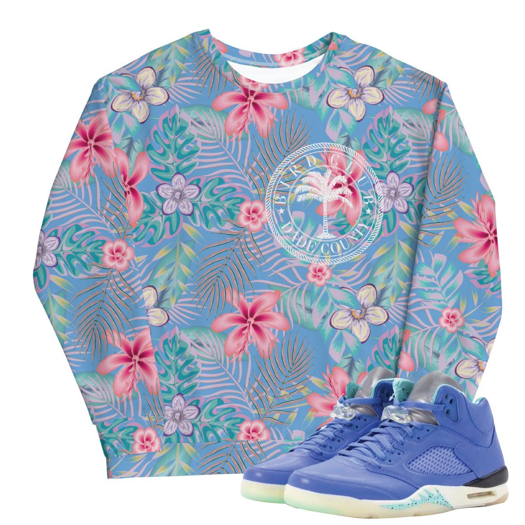 Retro 5 "We The Best" Matching Tropical Dade Sweatshirt - Sneaker Tees to match Air Jordan Sneakers
