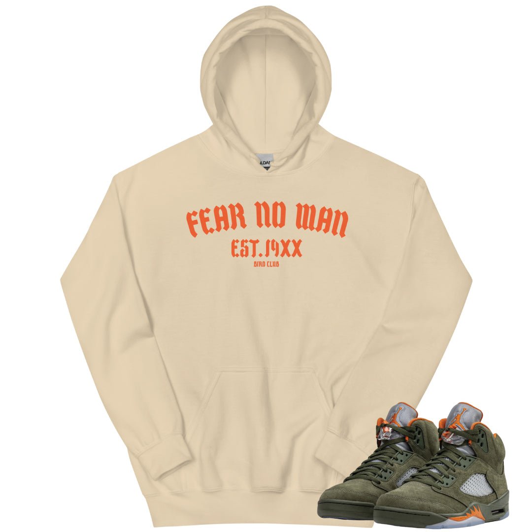 Retro 5 Olive/Solar Orange "Fear No Man" Hoodie - Sneaker Tees to match Air Jordan Sneakers