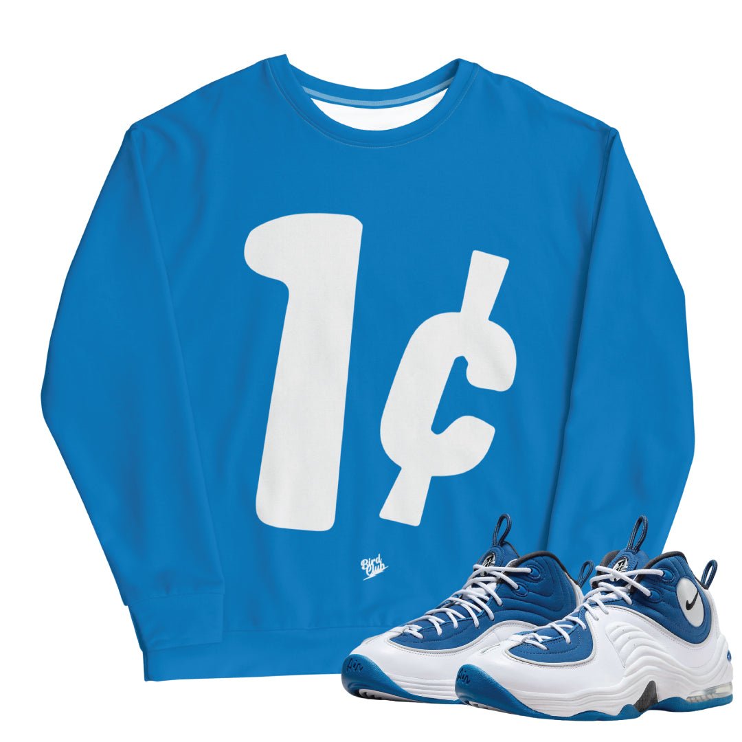 Air Penny 2 Atlantic Blue "1 Cent" Sweatshirt - Sneaker Tees to match Air Jordan Sneakers