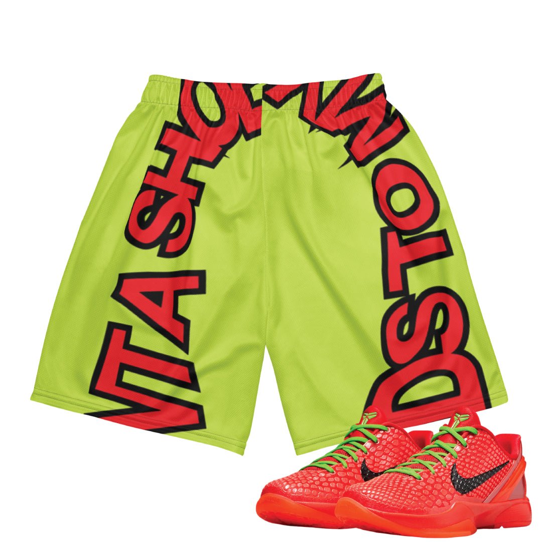 Reverse Grinch "All I Want" Basketball Mesh Shorts - Sneaker Tees to match Air Jordan Sneakers