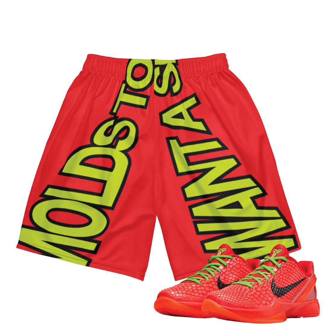 Reverse Grinch "All I Want" Basketball Mesh Shorts - Sneaker Tees to match Air Jordan Sneakers