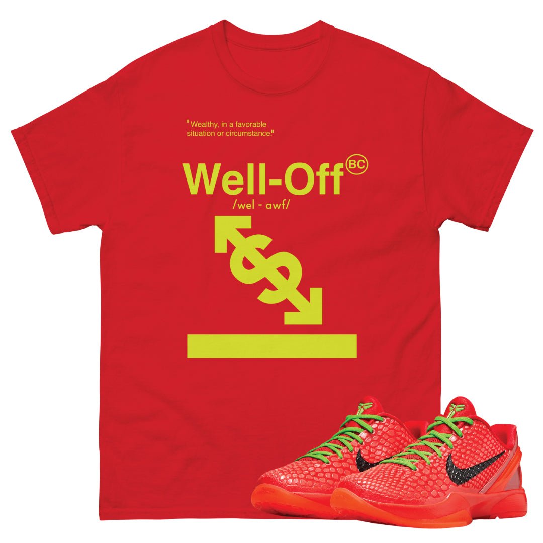 Reverse Grinch Kobe 6 Protro well Off Shirt - Sneaker Tees to match Air Jordan Sneakers
