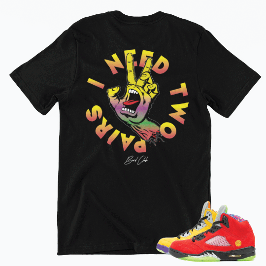 Retro 5 "What the" Two Pairs sneaker shirt - Sneaker Tees to match Air Jordan Sneakers