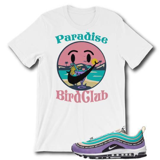 Air Max Have a Nice Day Sneaker tees - Sneaker Tees to match Air Jordan Sneakers