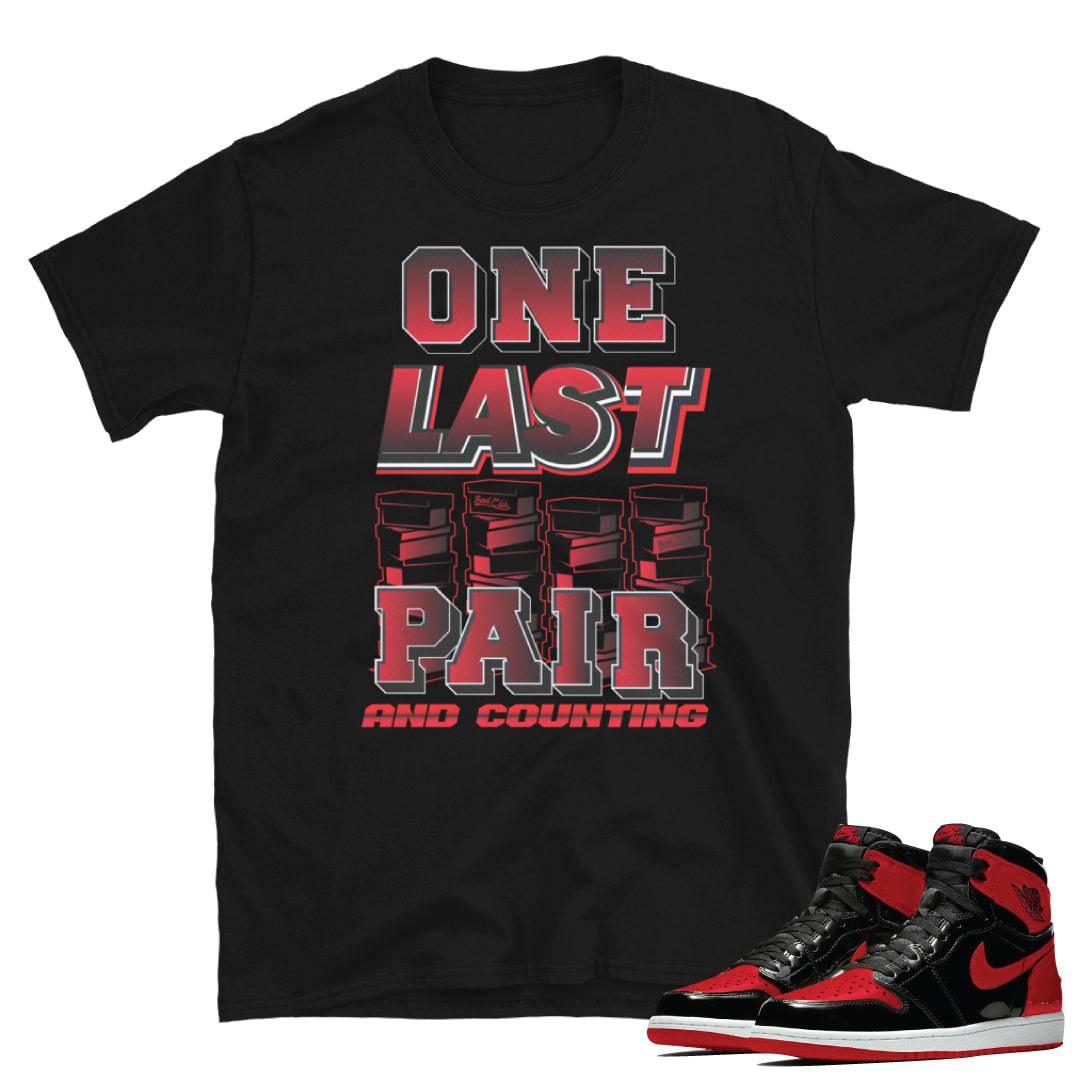 Retro 1 Bred Patent Last Pair Shirt - Sneaker Tees to match Air Jordan Sneakers